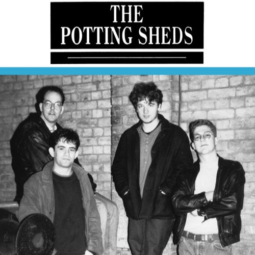 The Potting Sheds - Take It Away (quickly)