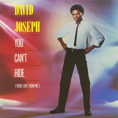 David Joseph - You Can't Hide (Your Love From Me) (Andy Buchan Edit)