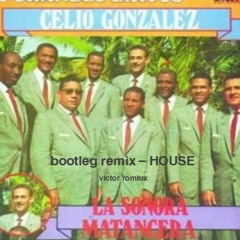 Casa de la vecindad (Sonora Matancera) bootleg remix / proyecto cultural.