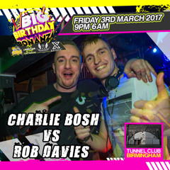 Charlie Bosh Vs Rob Davies **LIVE** @ The Bounce Factory - Big Birthday Bonanza [03/03/17]