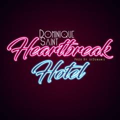 Heartbreak Hotel (Prod. deDunamis)