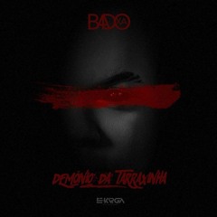 Badoxa - Demónio Da Tarraxinha [2017]