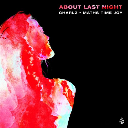 Charlz x Maths Time Joy - About Last Night