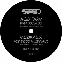 Acid Farm - Bala 303