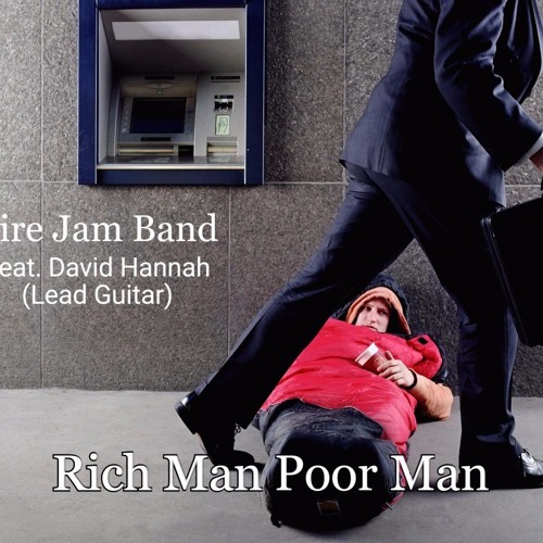 Rich Man Poor Man (feat. David Hannah On Lead Guitar)Real Heavy Metal!