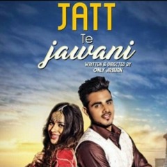 Jatt te jawani (Armaan Bedil)