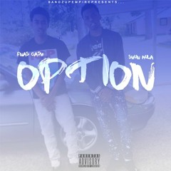 Shun Mula x RNAS Cash - Option