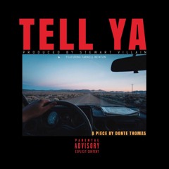 Tell Ya feat Farnell Newton (prod. sxlxmxn)