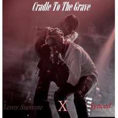 Young Thug x Travis Scott Type Beat - Cradle To The Grave(Prod. Leroy Supreme X Synced)