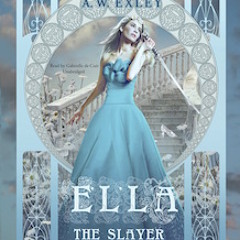 Ella the Slayer  by AW Exley - Fantasy/Paranormal