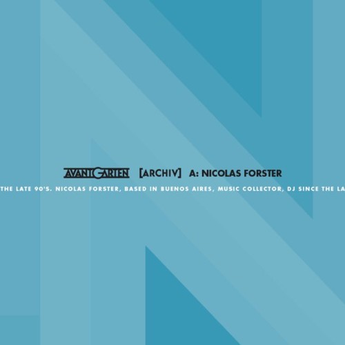 Archiv 006 Nico Forster By Avant Garten On Soundcloud Hear The