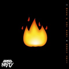 Make It Hot Baby(Original Mix)