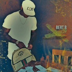 Pressure ft. Trapp Tarell