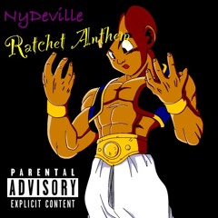 Ratchet Anthem