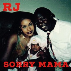 SORRY MAMA ft T-REDD