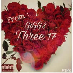GiGG$ - Three 17 (Prod By. Crime)