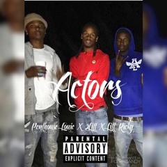 Actorz - Penthouse Louie X 2Litt X Litt Ricky