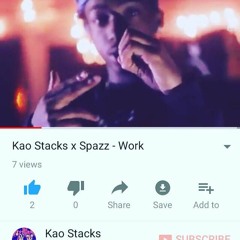 Kao Stacks ft Spazz -Work