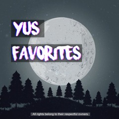 YUS Favorites
