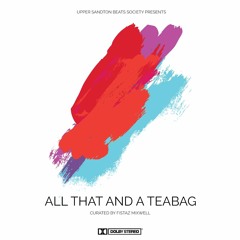 All that and a Teabag