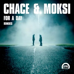Chace & Moksi - For A Day (Catchment Remix)