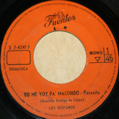 yo me voy pa macondo - los hispanos
