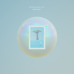 Rodriguez Jr. - Baobab (Full Album Teaser)