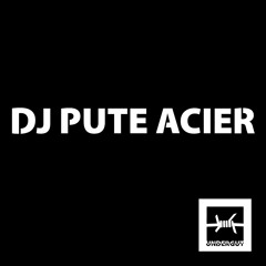UNDERGUT #13 - DJ PUTE ACIER