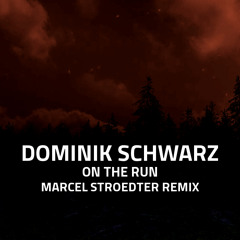 On The Run (Marcel Stroedter Remix)