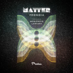Matter - Seed (Lanvary Remix)