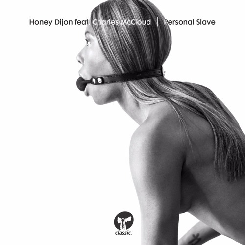 Honey Dijon featuring Charles McCloud - Personal Slave