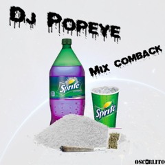 Dj PoPéye Mix Comback 2K17