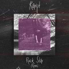 KARIPT - ROCK STAR (REMIX)