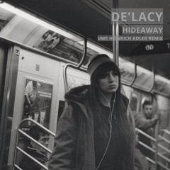 De'Lacy - Hideaway (Uwe Heinrich Adler Remix)
