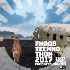Robert Webknecht @ 120h - Fnoob - Techno Thon - Event / 2017  -- FREE DOWNLOAD