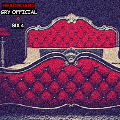 HeadBoard (ft. Six 4) [FREE DL]