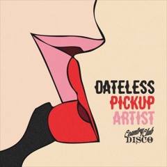 Dateless - The Pick Up Artist (Original Mix) [Country Club Disco] [MI4L.com]