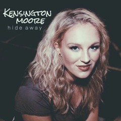 Hide Away by Daya - Kensington Moore cover