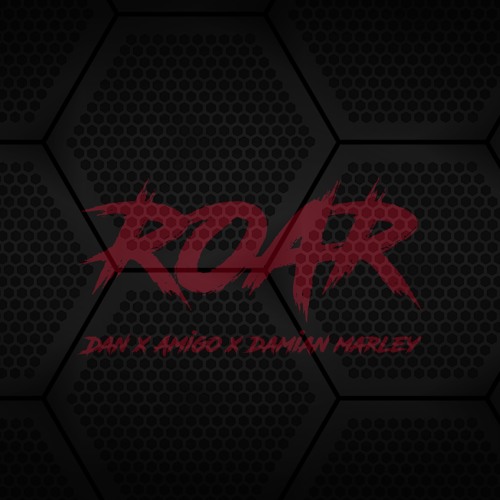 Dan X Amigo X Damian Marley - Roar Remix (No Shatta Gyal)