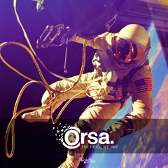 Orsa - The Price We Pay (Original Intro Mix)