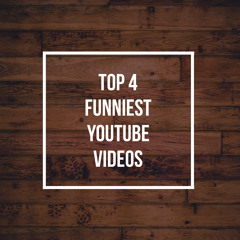 Top 4 Youtube Videos Podcast