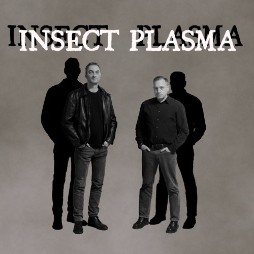 Insect Plasma - Shadows