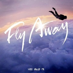 Fly Away(ft. Micah Saga & B Ferg)