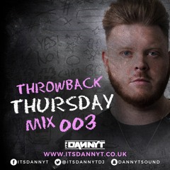 Does #Throwback003 - Twitter @ItsDannyTDJ - Snapchat 'DannyTSound'