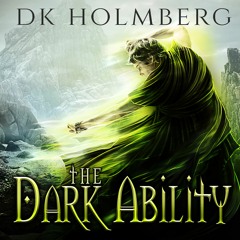 The Dark Ability by D.K. Holmberg, Narrated by Vikas Adam