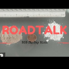 BSB ft Jay Rich-Road Talk