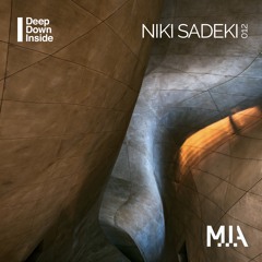 Deep Down Inside Mix Series 012 | Niki Sadeki