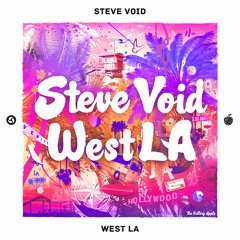 Steve Void - West LA