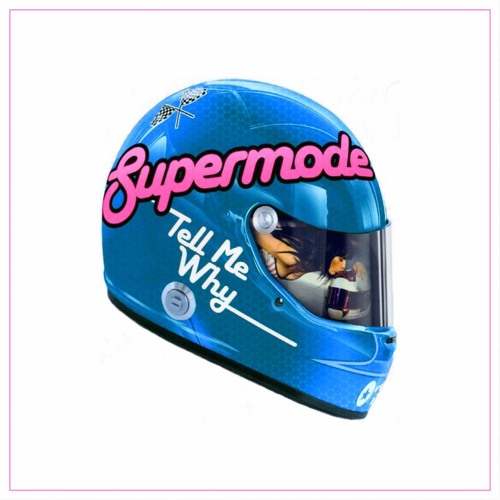 supermode tell me why 320kbps supermode tell me why 320kbps