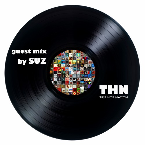 Special Guest mix by Suz for THN